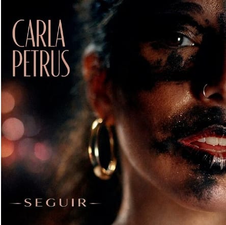 Carla Petrus presenta "Seguir", su nuevo disco ya disponible en todas las plataformas.