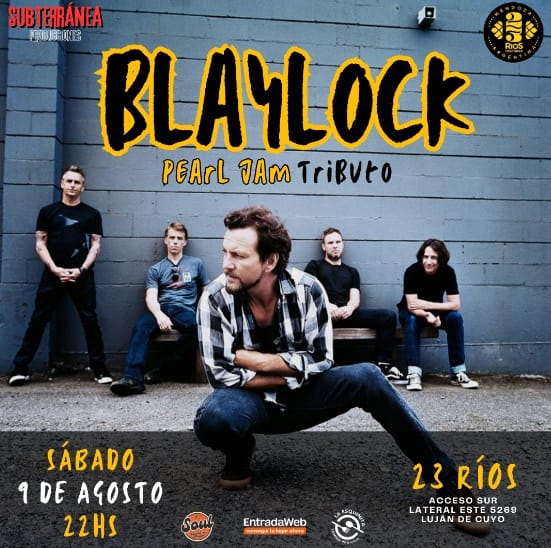 La intensidad del grunge vuelve a sonar en Mendoza. Blaylock homenajea a Pearl Jam