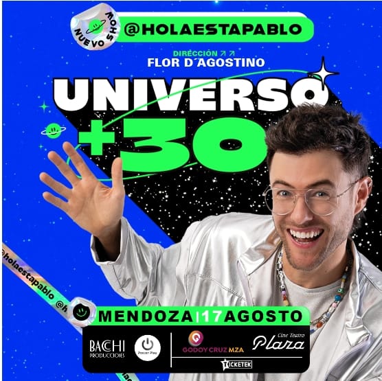 UNIVERSO + 30 Hola Pablo, presenta su nuevo show